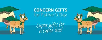 Father's Day Gifts - Concern Worldwide