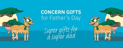 Father's Day Gifts - Concern Worldwide